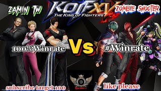 KOF XVZamin Tw [ Kim/king/geese ] Vs zombie shoter [ Shun'ei/Sylvie/Lori ]