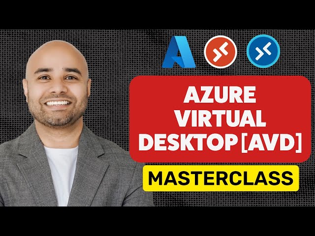 Azure Virtual Desktop [AZ-140] Bootcamp (12 Labs & 26 Exercises) class=