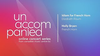Idiom for French horn by Elizabeth Raum; Holly Bryan, french horn