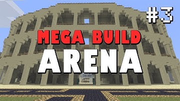 Minecraft Mega Build: PvP Arena [PART 3]