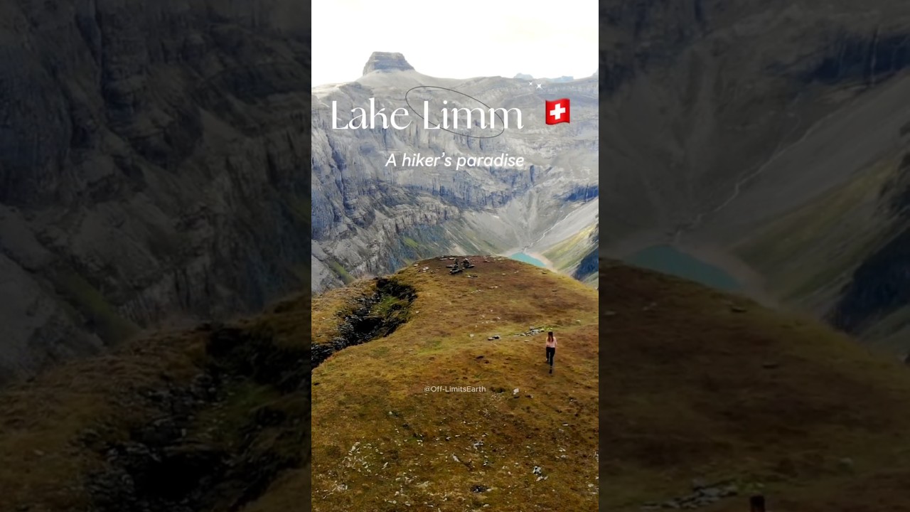 Lake Limm 🇨🇭 – A Hiker’s Paradise in the Swiss Alps 