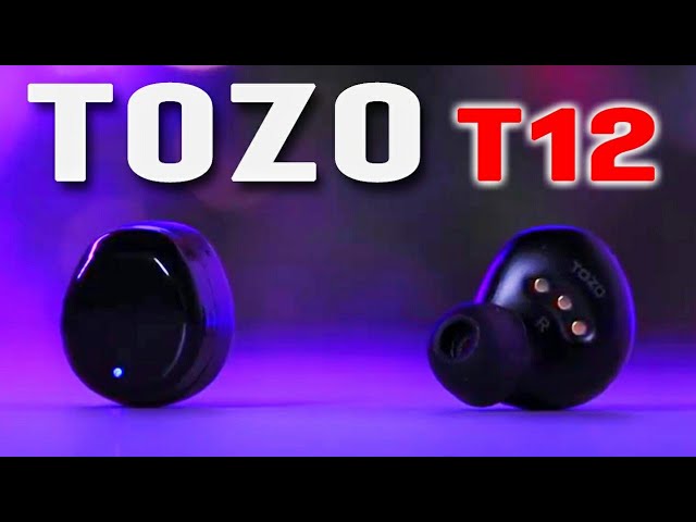 tozo t12 wireless earbuds