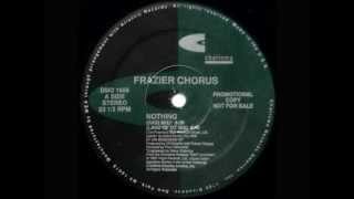 Frazier Chorus - Nothing - Paul Oakenfold Remix chords