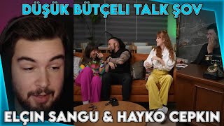 H1vezZz Düşük Bütçeli Talk Show | Hayko Cepkin & Elçin Sangu İzliyor (@NoluyoYaa )