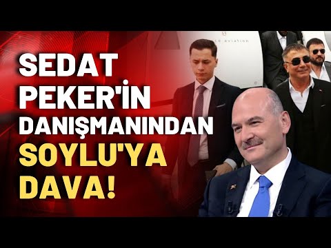 Sedat Peker'in basın danışmanı Emre Olur'dan, Süleyman Soylu'ya 'Soysuz' davası!