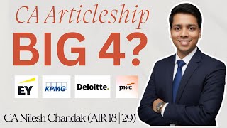 CA Articleship: Big 4 or Mid-Size Firm? Industrial Training Worth It? Full Analysis