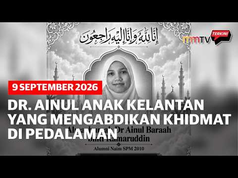 Dr. Ainul anak Kelantan yang mengabdikan khidmat di pedalaman