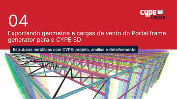 4 - Exportando geometria e cargas de vento do Portal frame generator para o CYPE 3D | EM CYPE