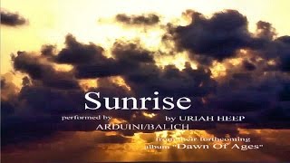 ARDUINI / BALICH - Sunrise (Uriah Heep cover)