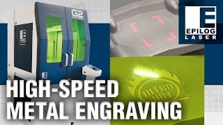Epilog G2 - High-Speed Metal Etching