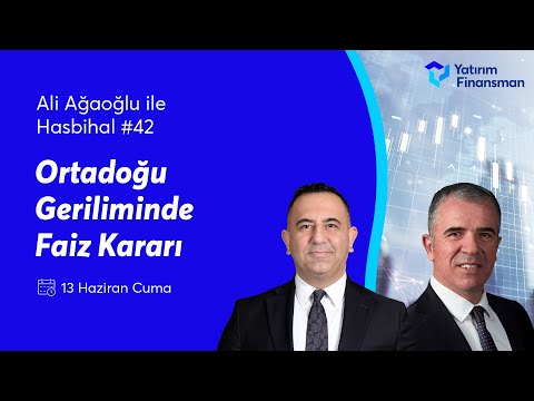 Ali Ağaoğlu ile Hasbihal #42 I Ortadoğu Geriliminde Faiz Kararı