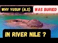 Why Was Yusuf (A.S) Buried In The River Nile.? #viral #video #shorts #dua #muftimenk #allah