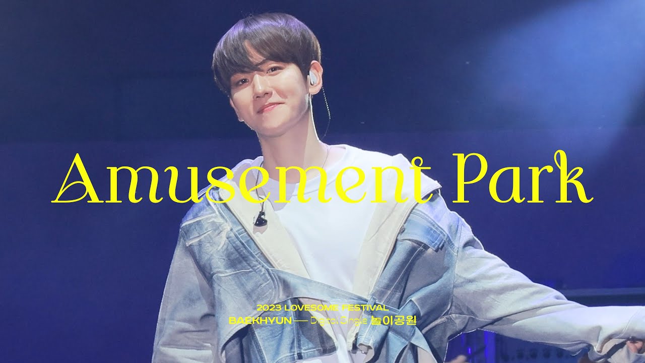 [4K] 230423 BAEKHYUN 놀이공원 fancam 백현 러브썸 직캠