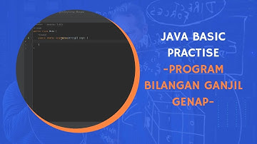 Program Bilangan Ganjil Genap ( Edisi : Java Basic )