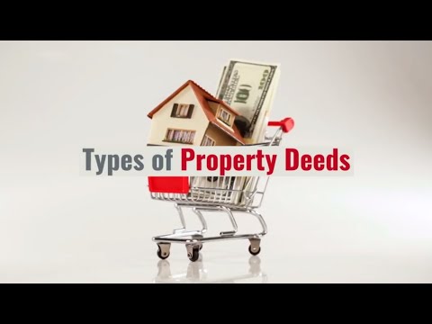 Types of Property Deeds