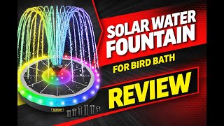 Review - SZMP Solar Water Fountain for Bird Bath, Solar Powered Fountains Pump with Upgra