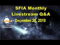 SFIA Monthly Livestream: December 29, 2019