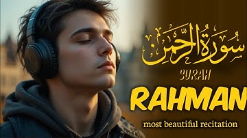 DEEP INNER PEACE |Surah Ar Rahman  سورة الرحمن| Al-Shifa holy Quran