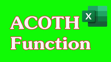 How to Use the ACOTH Function in Excel