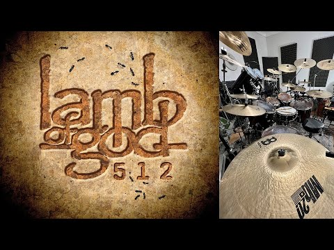 Lamb of God - 512 - drum cover