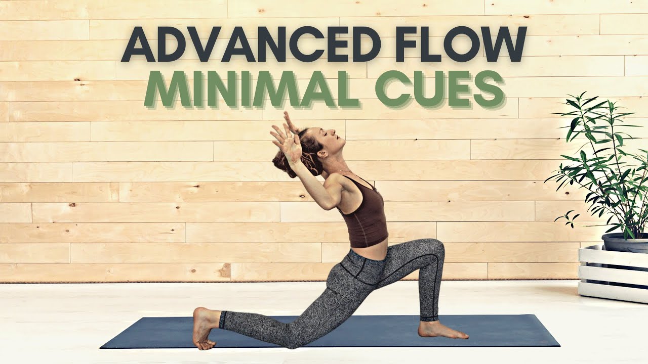 50 Min Advanced Vinyasa Flow - Minimal Cues Yoga - YouTube