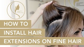 How To Install Hand Tied Hair Extensions on Fine Hair