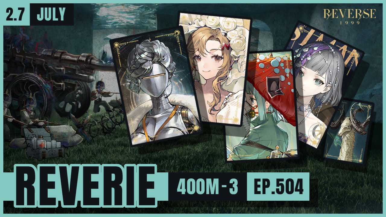 2.7] Reverie 400M-3 | Lucy, Melania, Ezra, Mercuria | Showcase EP