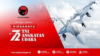 DIRGAHAYU TNI AU 72 Tahun
