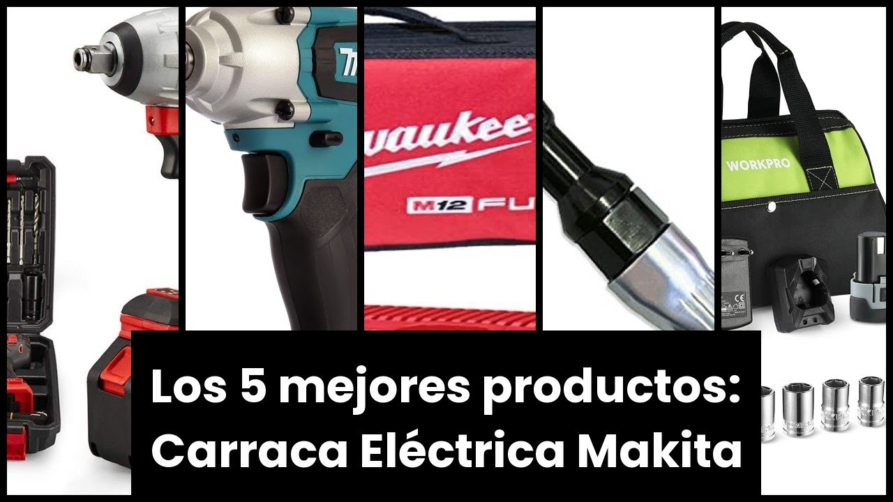 Carraca electrica makita: Los 5 mejores productos: Carraca Eléctrica Makita  🔥 