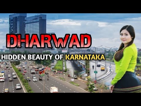 Dharwad city | Dharwad district | Dharwad Hubili Tourist place Karnataka 🇮🇳🌿