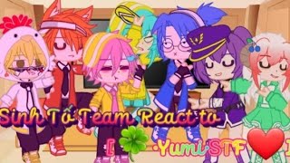 Sinh Tố Team React To [🍀•Yumi•STF❤] [ part 2] || ✯STF_MonDR :] || Gacha Club Việt Nam ||