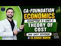 CA Foundation Economics | CH 3 U 2 Theory of Cost | One Shot Revision | CA Akshay Mantri