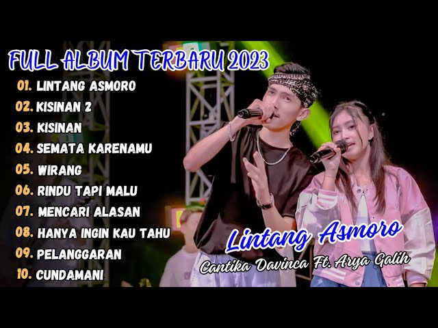 LINTANG ASMORO - CANTIKA DAVINCA FT. ARYA GALIH FULL ALBUM TERBARU 2023 class=