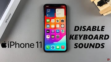 How To Turn OFF Keyboard Sounds On iPhone 11