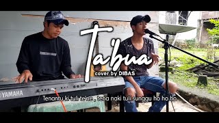 Ta'bua - anto sarro cover by dibas official musik