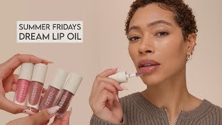 Summer Fridays Dream Lip Oil Swatches + Review