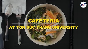 TDTU Focus | Ăn gì tại Trường Đại học Tôn Đức Thắng?