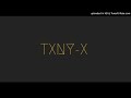 Txny x  i wanna be prod tntxd