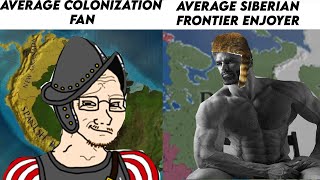[EU4 MEME] Average Colonization Fan VS Average Siberian Frontier Enjoyer