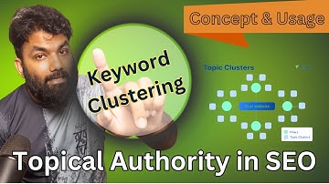 Topical Authority & Keyword Clustering in SEO | এসইওতে টপিক্যাল অথরিটি এবং কিওয়ার্ড ক্লাসটারিং