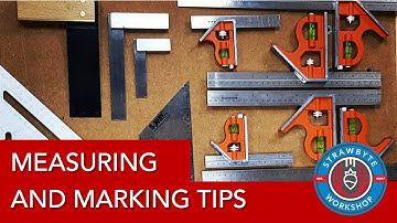 Measuring & Marking | Workshop Tools & Techniques