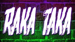 RAKA TAKA TAKA TAKA |||| Dj Ariel Mix ||||