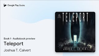 Teleport Book 1 by Joshua T. Calvert · Audiobook preview
