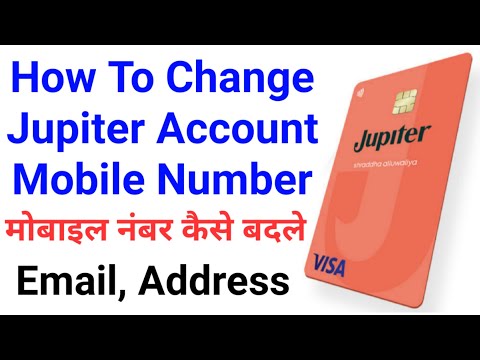 How To Change Jupiter Account Mobile Number, Email, Address | Jupiter Account Mobile Number Change