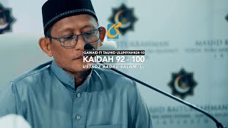 [FULL] Kaidah 92 - 100 - Kaidah Tauhid Uluhiyah #24 - Ust Badru Salam, Lc