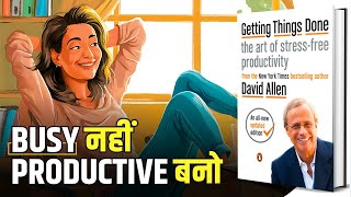 Getting Things Done by David Allen Summary | Audiobook in Hindi by Brain Book