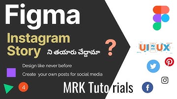 Figma Tutorial in Telugu : Creating Instagram Story| తెలుగు లో  (2021) | Ep - 4