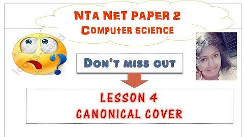NTA UGC NET Computer Science Paper 2 Lesson 4 Canonical Cover / Minimal Cover / Irreducible Set
