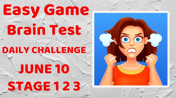 Easy Game - Brain Test Daily Challenge June 10 Stage 1 2 3 Walkthrough Solution