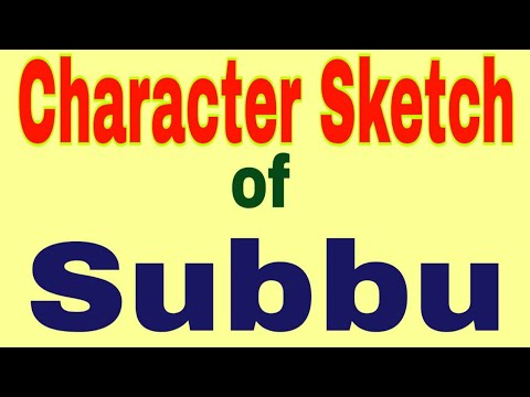 Character Sketch of Subbu  Class XII  English  Poets and Pancakes 